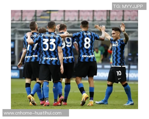 国米迎战桑普多利亚全力争胜争夺意甲积分榜优势